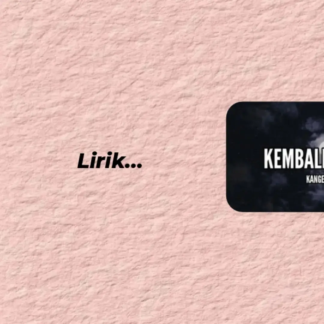 #kembalipulang #kangenband #lirik #lagu #musik #foryou #fyp 