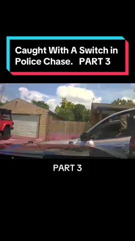 Caught With A Switch in Police Chase PART 3 . . . . . . #trending #viralvideo #hashtag #policeofficersbelike #bodycam #abcxyz #fyp #fypシ #fypシ #fyppppppppppppppppppppppp #policeofficer #lol #Love #EnergiKuatTiapLangkah #zyxcba #jamoszn 