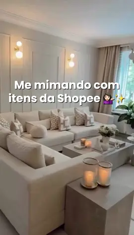 Me mimando com itens da shopee 🛍️✨ #viralvideos #casa #decor #shopee 