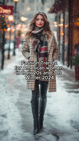 2024 Winter Wardrobe Essentials for Fashion-Forward Women in Their 20s and 30s~! #2024Trends #WinterLooks #FashionTips #ViralTrends #FashionViral #USA #styleinspo #20sFashion #30sFashion