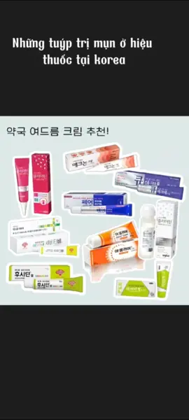 Những tuýp chấm mụn có thể mua tại hiệu thuốc Hàn Quốc #trimunkhoahoc  #trimuntaikorea 