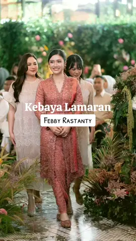 Kebaya Febby Rastanty diacara lamarannya  #Inspirasidress  #inspirasigaun  #inspirasikebaya  #inspirasikebayamodern  #inspirasigaunpesta  #thebridestory  #inspirasipernikahan  #gaunpesta  #gaunmuslimah  #kebayamodern #bajukebaya  #ootdgaunpesta  #kebayalamaran  #gaunpengantin  #lamarannikah  #kebayawedding  #kebayapernikahan  #lamaran #fyp #tiktok #trending #dress #gown #gaun #weddingdress #lamaransederhana  #gaunlamaran  #penjahitgaun  #indonesiaweddingstory  #weddingku  #indonesiandesigner  #kebayaideas  #kebayaindonesia  #biyan  #weddingindonesia #kebayavibes #indonesianbride #kebayaputih #justmarried #groomtobe #weddingvibes #weddingtiktok #weddingdressidea #weddingdressfashion #weddingdressdesign #weddingdressdiy