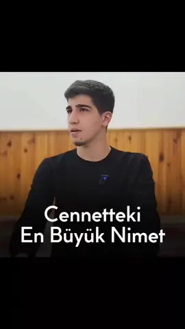 Cennetteki En Büyük Nimet | Yusuf Gürbüz