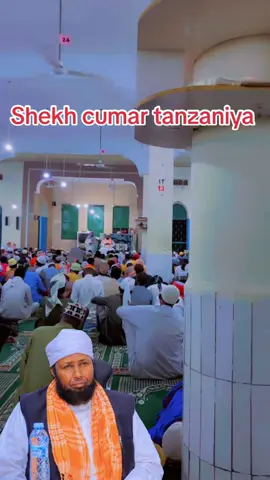 Shekh cumar tanzaniya #foruyou #somalitiktok12🇸🇴🇸🇴 #viral_video @abu_tamim_al_hashimi #foryoup 