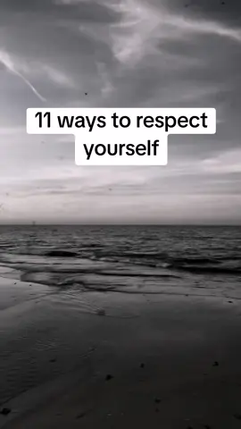 11 ways to respect yourself #inspirationalvideo  #inspirationalquote  #motivationalquotes  #USA #usatiktok #losangeles #newyork 