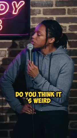 Do you think it’s weird? 