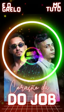 Coração da do Job #grelo #mctuto #musica #hit 