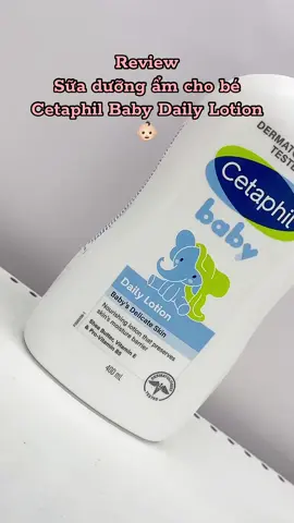 👶🏻💁‍♀️🌟#lotion #kemduongamchobe #myphamchinhhang #review #xuhuong #thinhhanh #linhlan633 #fyp #cetaphilbaby #cetaphil 