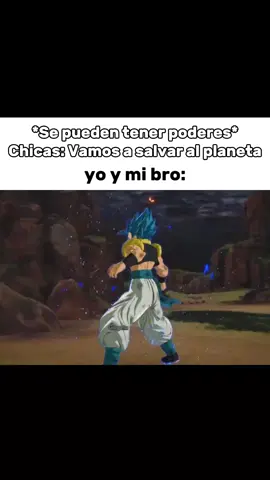 #poderes #yoymibro #bro #chicas #dragonball #memedragonball #meme #gogeta #veggeto #sparkingzero #pelea 