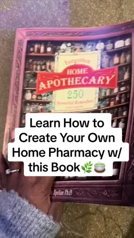 At home pharmacy anyone? This book is an amazing resource! Every household needs one! 🌿#forgottenhomeapothecary #homeapothecary #holisticguide #holistichealth #holistictok 