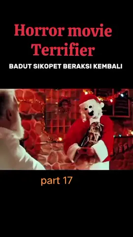 Terrifier #horror #movie #filmhorror #nontonditiktok #fypviralシ #fypp #samasamaberkarya #ditiktokeditor #fypdong #fyppppppppppppppppppppppp 