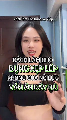 Cách làm cho bụng xẹp lép, không quá nỗ lực mà vẫn ăn đầy đủ. #LearnOnTikTok #suckhoe247 #giamcan #giamcanantoan #hoangphuong #nhinangiandoan #khanginsulin #tieuduong #giammobung #giammo 