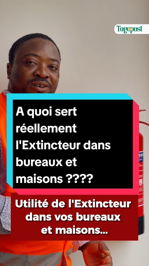 A quoi sert réellement l'Extincteur dans vos bureaux et #maisons ??? Ce technicien nous édifie... #pourtoi #secours #fyp #extincteur #conseils  #togolais228🇹🇬 #togopost 