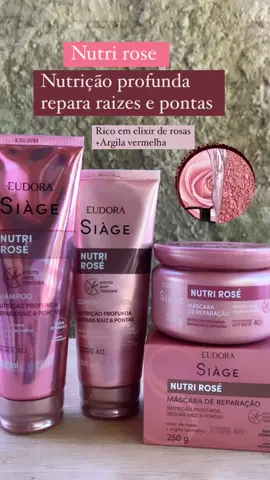 KIT EUDORA SIAGE NUTRI ROSE 🌸 #eudora #cabelos 