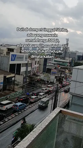 semakmur itukah hidupku dimata kalian? #budakcorporate #jakartakeras 