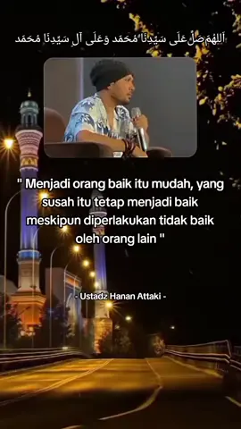 jika kita berada dalam posisi diperlakukan buruk, tetap balas dengan kebaikan. Itulah yang lebih menenangkan dan berpahala. Karena sifat yang buruk tidak akan membawa kita ke  hal yang positif #sifat  #tabiat  #watak  #salingmenghargai  #salingmenghormati  #quotes  #motivasihidup  #motivasidiri  #ustadzhananattaki 