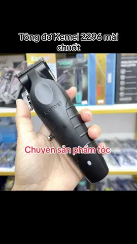 Tông đơ cắt tóc cao cấp Kemei 2296 mài chuốt sắc bén