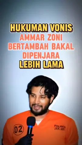 Hukuman Penjara Ammar Zoni Diperpanjang • Usai Putusan Banding. #ammarzoni #hotgossip #beritaartis #selebritis 