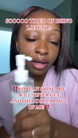 I AM HONESTLY SO FED UP WITH SKIN CARE COMPANIES MAKING UNTRUE CLAIMS😭 LOOK AT MY SKIN! I can’t believe this🥹 #koreanskincare #koreanskincareproducts #doublecleansing #anua #anuacleansingoil #koreanskincareblackgirl #glassskin 