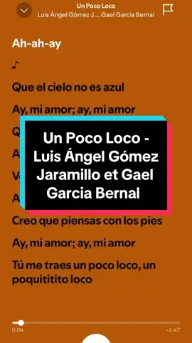 Un Poco Loco - Luis Ángel Gómez Jaramillo et Gael Garcia Bernal 🇲🇽🪇 #lyrics_songs #paroles #parolesspotify #fyp #pourtoii #sportify #song #unpocoloco #coco #luisangelgomezjaramillo #gaelgarciabernal #disney 
