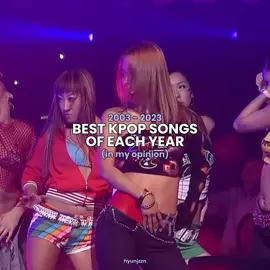 the struggle to pick just one song for each year dont come for me #leehyori #dynamicduo #boa #tvxq #girlsgeneration #shinee #kara #iu #2ne1 #psy #exo #aoa #bts #bangtan #seventeen #redvelvet #straykids #skz #tomorrow_x_together #txt #gfriend #enhypen #gidle #kpop #kpopfyp #kpopedit #bestsongs #fyp #fypageシ 