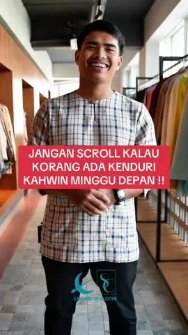 Tengah pening lagi ker mencari ootd kurta kenduri kahwin elrah ? 🤭 #kendurikahwin #bridesmaids #kurtalelaki #elrahexclusive 