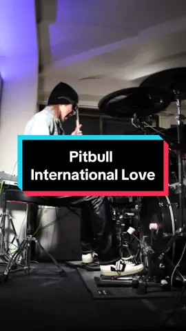 Pitbull - International Love ft.Chris Brown #pitbull #chrisbrown #international #rock #pop #music #heavymetal #drum #drumcover #drums #drummer #edm @Pitbull @chrisbrownofficial 