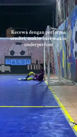 #storyfutsal #futsal #sadvibes🥀 #fyp #berandatiktok 