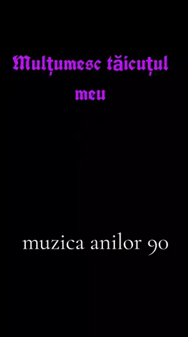 Valentina și Gavril Pușcaș-Mulțumesc tăicuțul meu