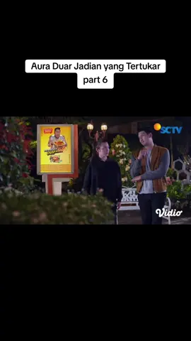 Aura Duar Jadian yang Tertukar part 6 #ftvsctv #ftvterbaru #ftv 