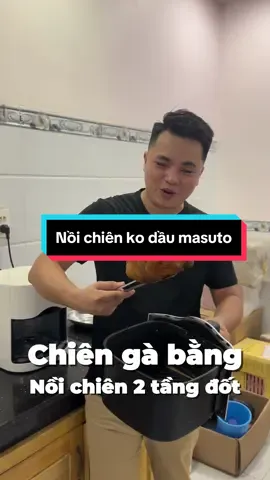 Thử chiên gà bằng nồi chiên không dầu 2 tầng nhiệt #review #noichienkhongdau 