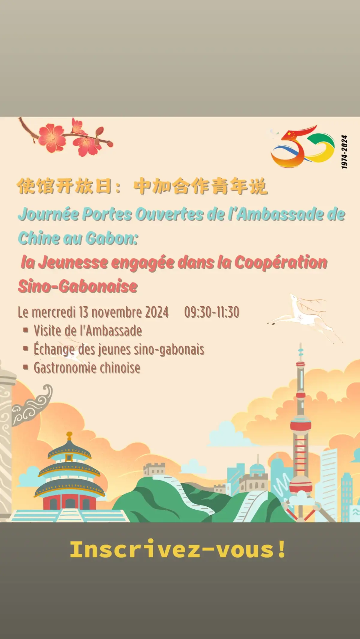L'Ambassade de Chine au Gabon organisera la Journée Portes Ouvertes sous le thème de la Jeunesse engagée dans la Coopération sino-gabonaise 🇨🇳🇬🇦 le mercredi 13 novembre de 9h30 à 11h30. Inscription gratuite. 20 places uniquement!   🏠 Visite de l'Ambassade et de l'Exposition sur la Coopération sino-gabonaise 📢 Présentation par des jeunes diplomates chinois et des jeunes leaders gabonais 🎙 Echanges libres 🥟 Gastronomie chinoise   📋 Lien d'inscription: https://zezr5gz5ly2i1w5x.mikecrm.com/TBGwyAh Si votre inscription est validée, l'équipe de l'Ambassde va vous joindre. #Chine #Gabon #Jeune #Coopération  #PortesOuvertes #Ambassade  @Trip Gabon / Africa 