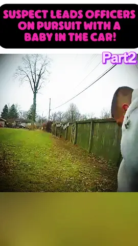 Suspect Leads Officers on Pursuit with a Baby in the Car! #part2  #cops #copsoftiktok #police #policeofficer #lawenforcementcommunity #viral #fypシ #foryou #viral #foryoupage #usa🇺🇸 
