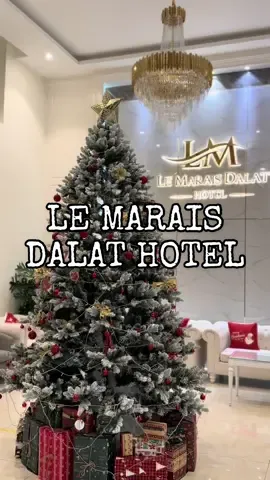 Sắp Noel rồi . Lên Đà Lạt chọn khách sạn Le Marais là chuẩn luôn , sạch sẽ , sang trọng lắm #mrcunghe #vtvcab #xuhuong #lemaraisdalat #dalat 