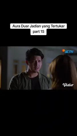 Aura Duar Jadian yang Tertukar part 15 #ftv #ftvterbaru #ftvsctv 