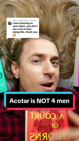 Replying to @Halie Early ACOTAR is not for men. But I got sucked into readig A Court of Thorns and Roses series so youre stuck with my unpopular opinions #acotar #acourtofthornsandroses 
