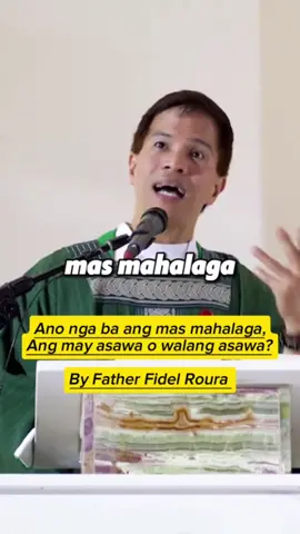 Ano nga ba ang mas mahalaga? BY FATHER FIDEL ROURA #motivation #inspiration #fatherfidelraura #fyp  #homilynifather #christiantiktok 