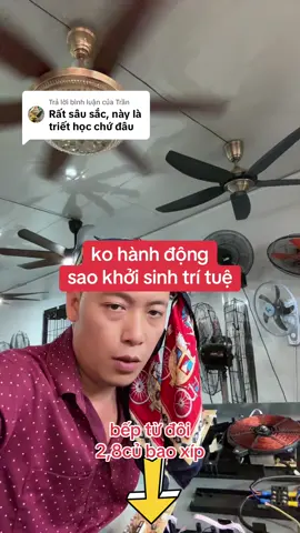 Trả lời @Trần chie có bắt tay ngay vào làm việc khó thì trí tuệ mới khởi sinh 