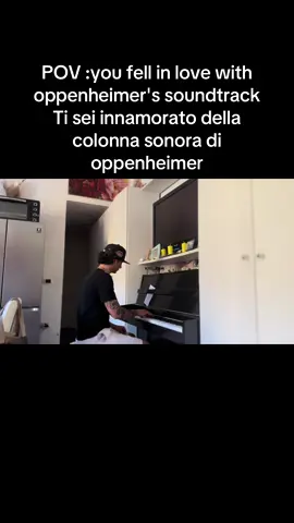 It's still not perfect so I apologize, but it's too beautiful 🙏 #oppenheimer #piano #foru #passion #perte #viral_video #italy🇮🇹 #musica 