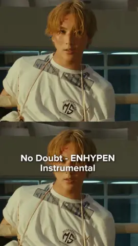 ENHYPEN - No Doubt | Instrumental #enhypen #nodoubt #nodoubtenhypen #kpop #instrumental #viral #fyp #xuhuong #newmusic #eejyeonurbaexx #jiyeon🤍 