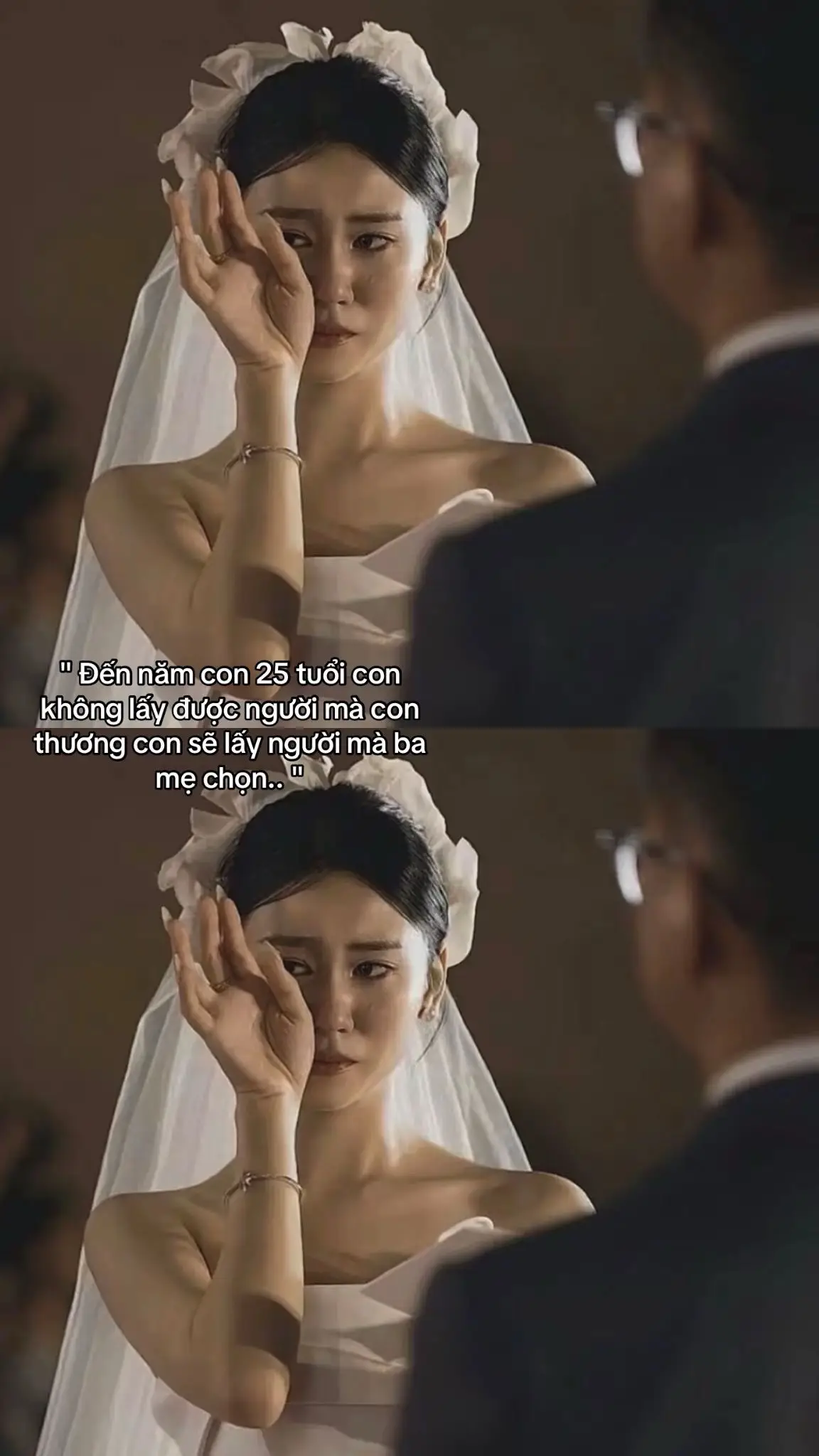 Lấy người mà bố mẹ chọn cho con chưa chắc con đã hối hận lấy người mình chọn sẽ hối hận...#xuhuongtiktok 