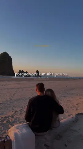 Minha pessoa.🤍 #namorados #amor #frasesdeamor #casal #CapCut 