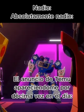 REAL #transformers #transformersmeme #humorn #meme #tandom #XD #Temu #auncio #parati #paratiiiiiiiiiiiiiiiiiiiiiiiiiiiiiii 