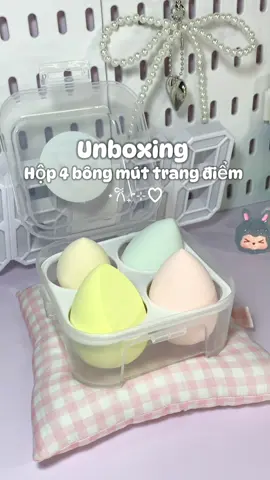 Hộp 4 bông mút trang điểm siu chất lượng mà giá 🌰 lắm lun ✨🫧 #bongmuttrangdiem #muttrangdiem #mutdanhnen #makeup #makeuptips #goclamdep #xuhuong #review #unboxing 
