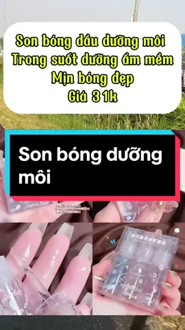 Son bóng dầu dưỡng môi trong suốt dưỡng ẩm mềm mịn bóng môi#xuhuong #thinhhanh #trending #phukien #phukiennu #sonbong #sonbongdep #sonduong #sonduongmoi #sonduongmoitrongsuot #dauduongmoi 