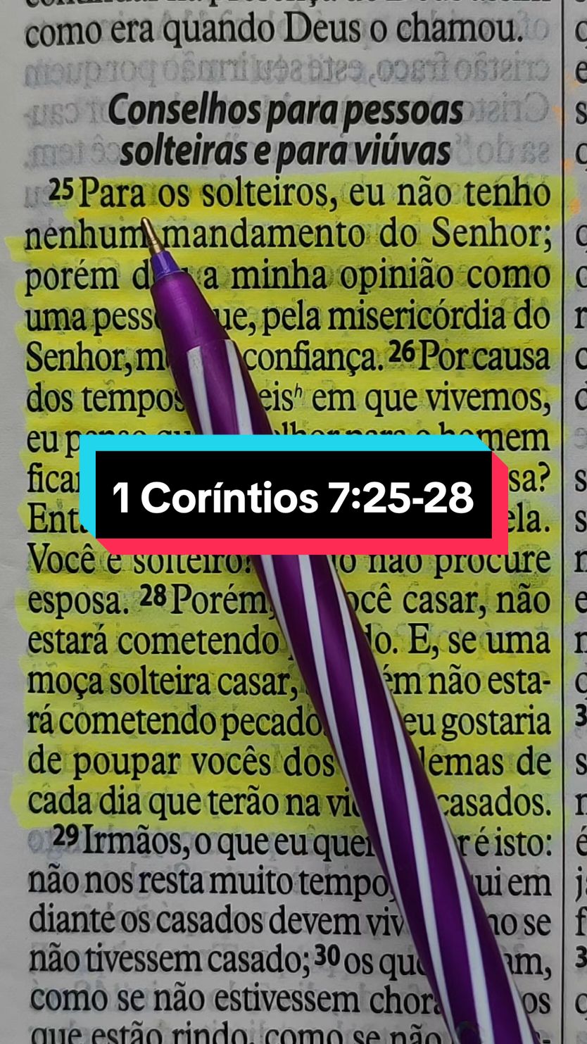 1 Coríntios 7:25-28 #biblia #Deus #versiculosblibicos #versiculododia #fycristao #palavradeDeus #lendoabiblia #cristão #cristoviveemmim #corintios 