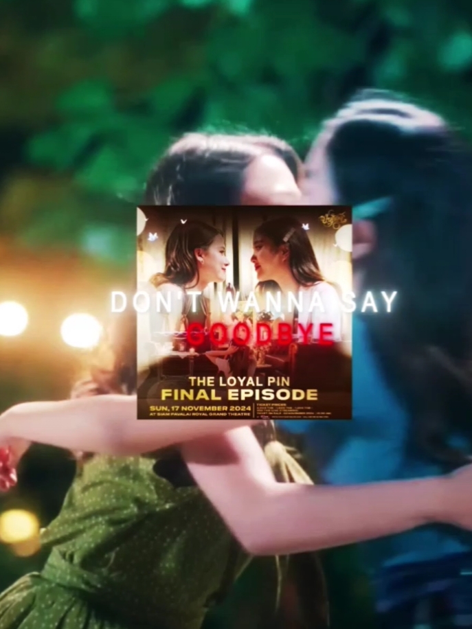 don't wanna say goodbye 🥹 #theloyalpin #anilpin #freenbecky #beckyarmstrong #freensarocha #beckysangels #srchafreen #theloyalpinedit #anilaphat #khunpin #pinanil #beckfreen #freenbeckyupdate #onlygalpin