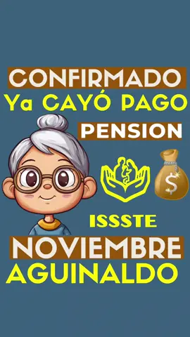 #felicidades #yacayo #deposito #aguinaldo #pago #pensionado #jubilado #issste #pensionissste#noviembre #pensionadosyjubilados