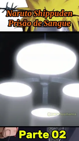 Naruto Shippuden Filme 05: Prisão de Sangue PT 02#animedit#anime#fyp#narutoedit#narutouzumaki#narutoshippuden DUB