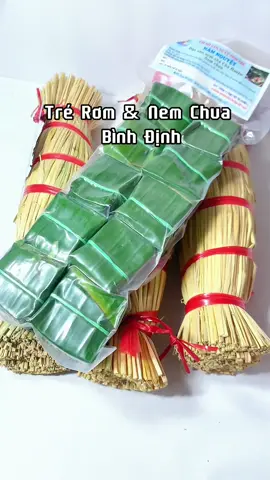 Tré rơm và nem chua Bình Định cực kỳ ngon và phù hợp với mùa tết này mấy bà ơi #tet #xuan   #nangxuan #tre #trerom #binhdinh #trerombinhdinh #nem #nemchua #nemchuabinhdinh #xh #xuhuong 